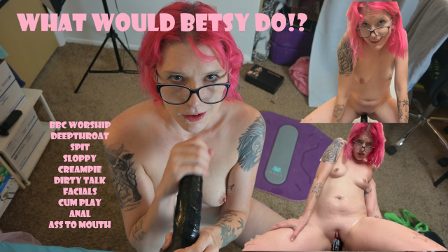 What Would Betsy Do?