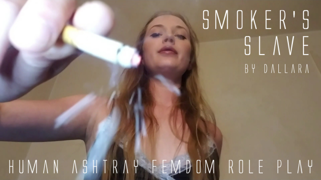 Smoker's Slave: human ashtray femdom pov role play