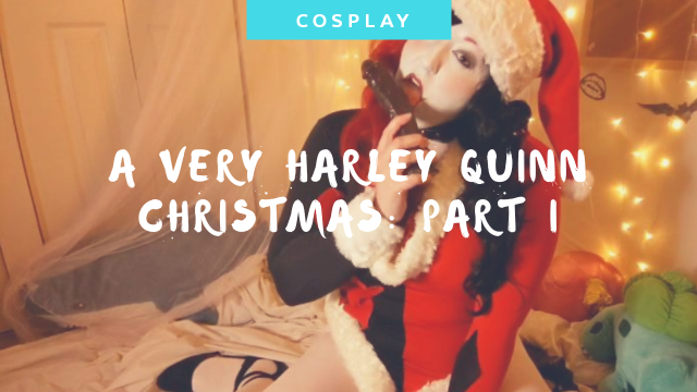 A Very Harley Quinn Christmas: Part I