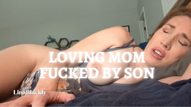Son has Way w/ Mom Pt.1