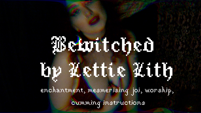 Bewitched by Lettie Lith - Breathy JOI