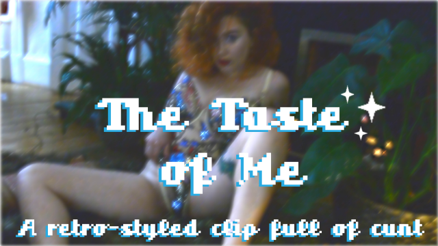 The Taste of Me: MF Pussy Licking and Facesitting