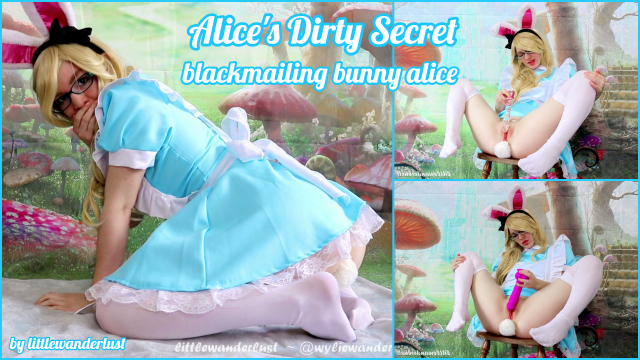 Alice's Dirty Secret ~ blackmail bunny alice