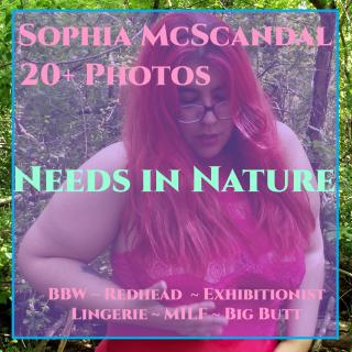Needs in Nature photo gallery by Sophia McScandal